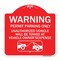 Signmission No Parking w/o Permit Warning Permit Parking Unauthorized Vehicles Alum, 18" x 18", RW-1818-23636 A-DES-RW-1818-23636 - alternate 1